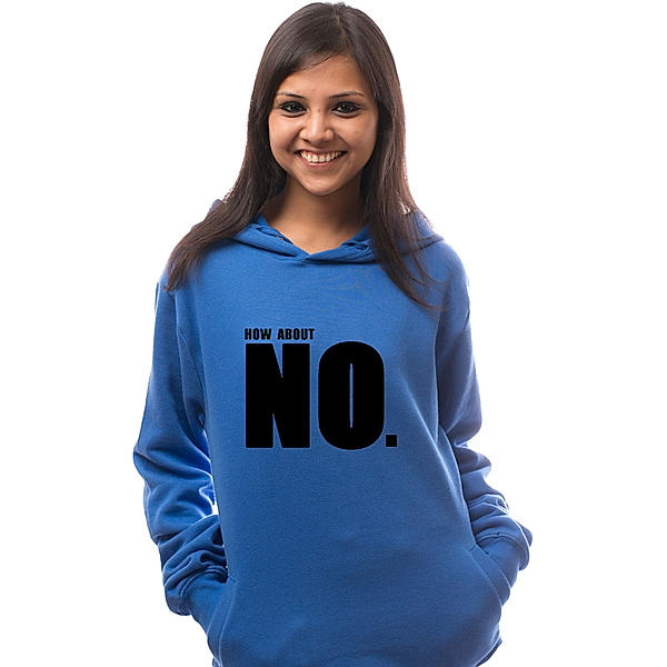 How About No Hoodie-Royal Blue