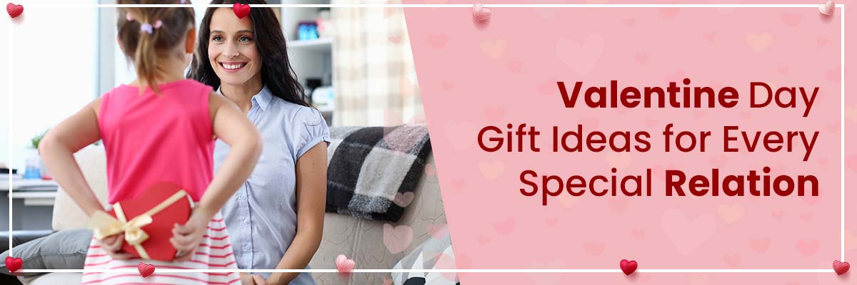 valentine-day-gift-ideas-for-every-special-relation