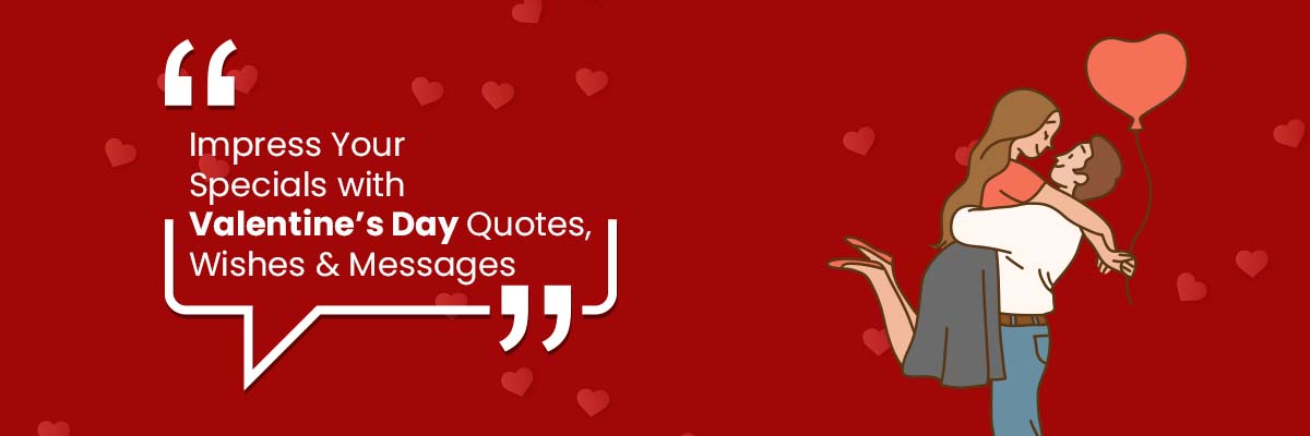 impress-your-specials-with-valentines-day-quotes-wishes-and-messages